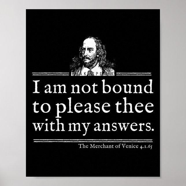 Not Bound To Please Shakespeare Quote Shirt Theate Poster (Front)