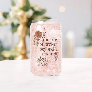 Not Broken Beyond Repair Can Glass