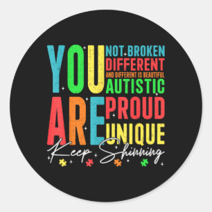 Not Broken Different Men Women Kids Autism Classic Round Sticker