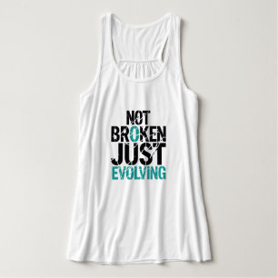 Not Broken Just Evolving Grunge Quote Singlet