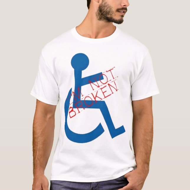 Not Broken T-Shirt (Front)