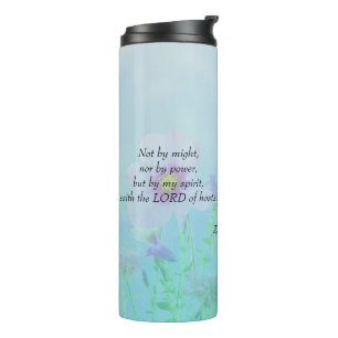Not by Might - Zechariah 4:6 Thermal Tumbler