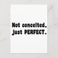 Not Conceited, Just Perfect