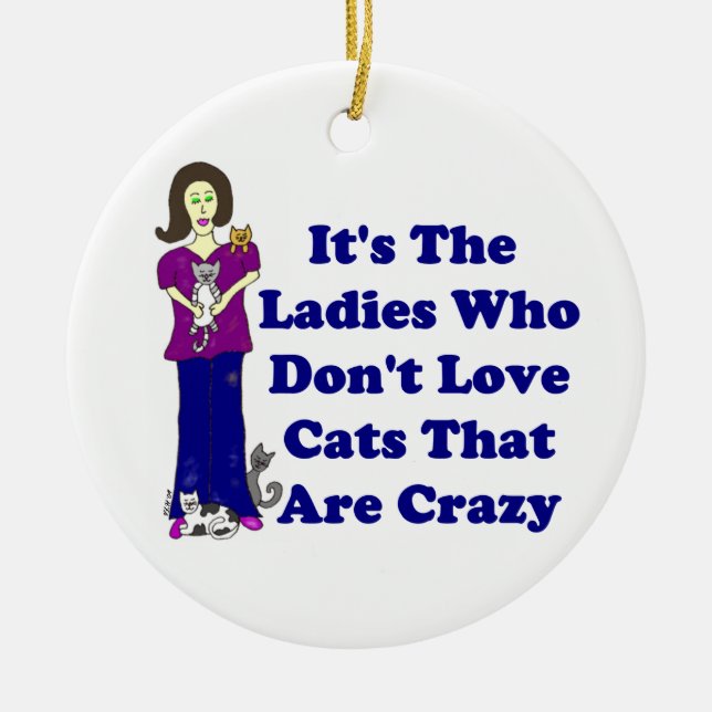 (Not Crazy) Cat Lady Ceramic Tree Decoration (Front)