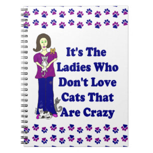 (Not Crazy) Cat Lady Spiral Notebook