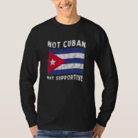 Not Cuban But Supportive National Flag Inspiration
