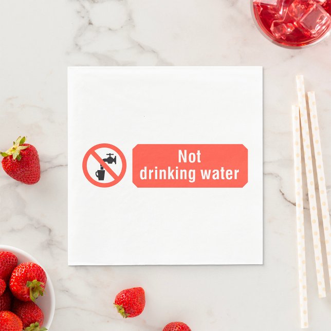 Not Drinking Water Safety Sign Napkin (Creator Uploaded)