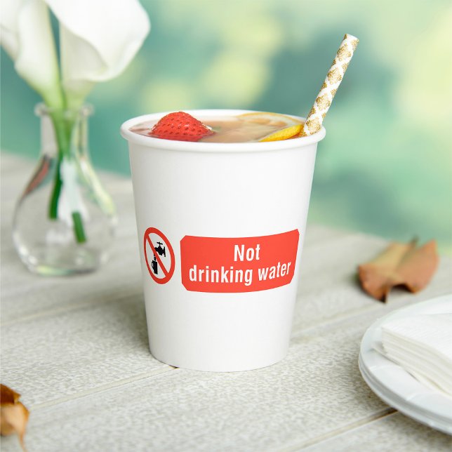 Not Drinking Water Safety Sign Paper Cups (Creator Uploaded)
