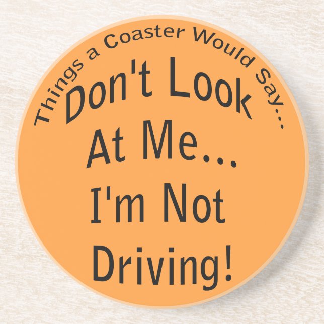 Not Driving Coaster (Front)