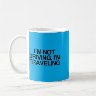 Not Driving Traveling Sovereign Citizen Statement Coffee Mug