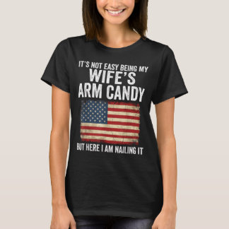 Not Easy Being Wifes Girlfriend Couple Usa Partner T-Shirt