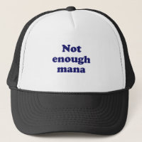 Not Enough Mana