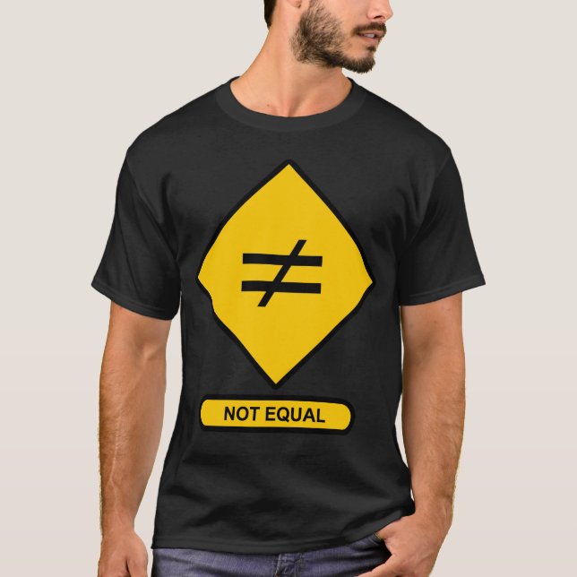 Not Equal T-Shirt (Front)