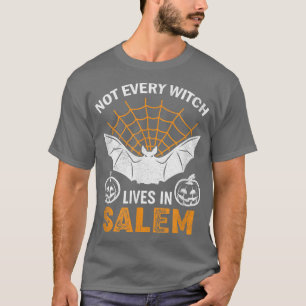 Not Every Witch Live In Salem Happy Halloween Scar T-Shirt