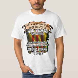 Not everyone who lost his life in Vietnam died T-Shirt