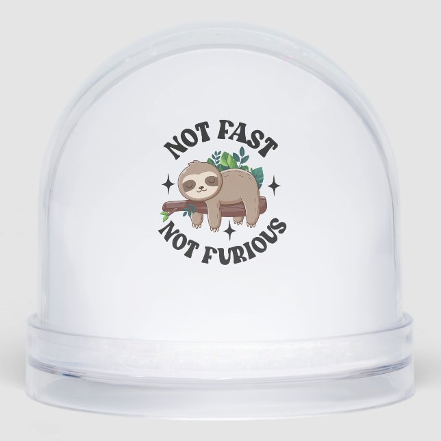 Not Fast Not Furious Funny Cute Sleepy Sloth Snowglobe (Front)