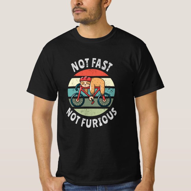 Not Fast Not Furious lazy sloth sleeping bicycle T-Shirt (Front)