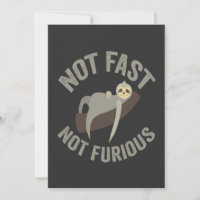 Not Fast Not Furious Sloth Funny Slogan Animal