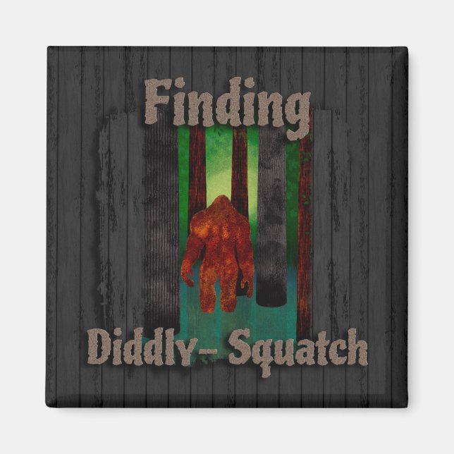 not finding bigfoot magnet (Front)