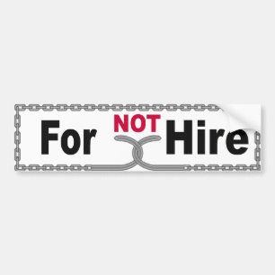 NOT For Hire Bumper Sticker