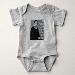 Not Fragile Like A Flower Baby Bodysuit