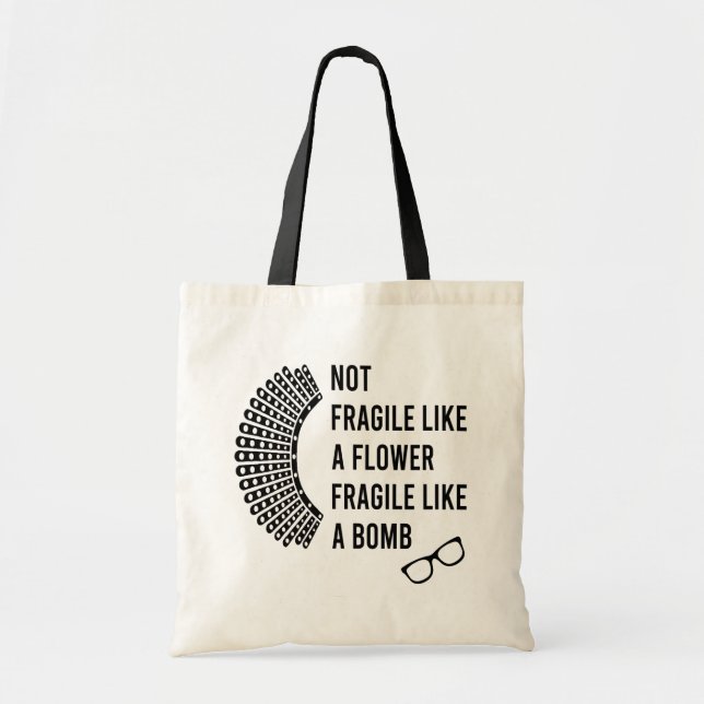 Not Fragile Like a Flower Fragile Like a Bomb Tote Bag (Front)