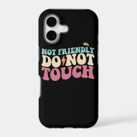 Not Friendly Do Not Touch Funny Introvert