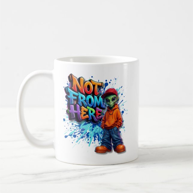 Not From Here Funny Alien Streetwear Design Coffee Mug (Left)