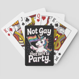 Not Gay Just Here To Party LGBTQ Gay Pride Ally Playing Cards