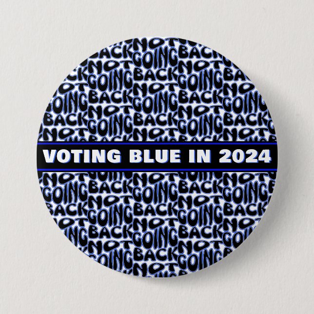 NOT GOING BACK  7.5 CM ROUND BADGE (Front)