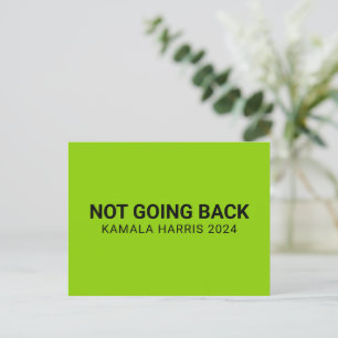 Not going back kamala harris 2024 custom green postcard