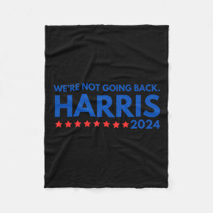Not Going Back Kamala Harris 2024 Design Fleece Blanket