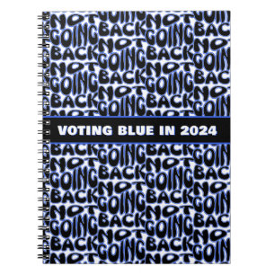 NOT GOING BACK NOTEBOOK