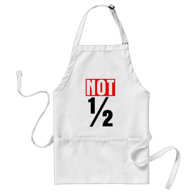 Not Half Standard Apron (Front)