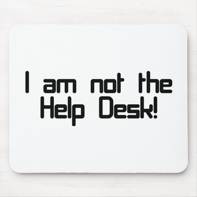 Not Help Desk Mouse Pad (Front)