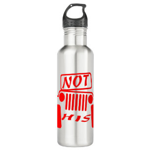 Not His 4x4  #USAPatriotGraphics  © 710 Ml Water Bottle