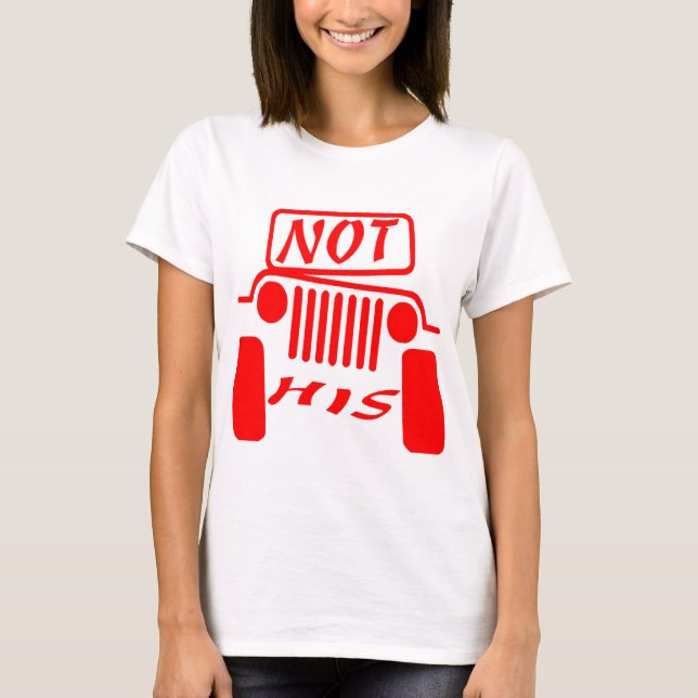 Not His 4x4  #USAPatriotGraphics  © T-Shirt (Front)