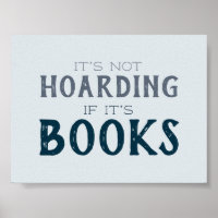 Not Hoarding If It's Books Funny Book Lovers Blue
