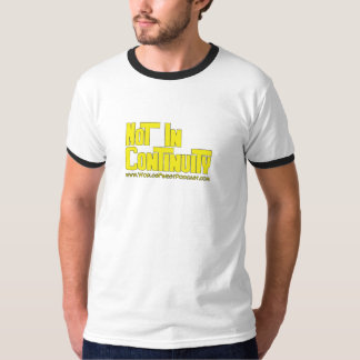 Not In Continuity T-shirt