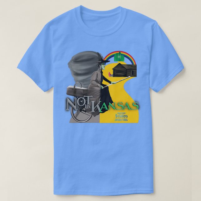 Not in Kansas T-Shirt (Design Front)