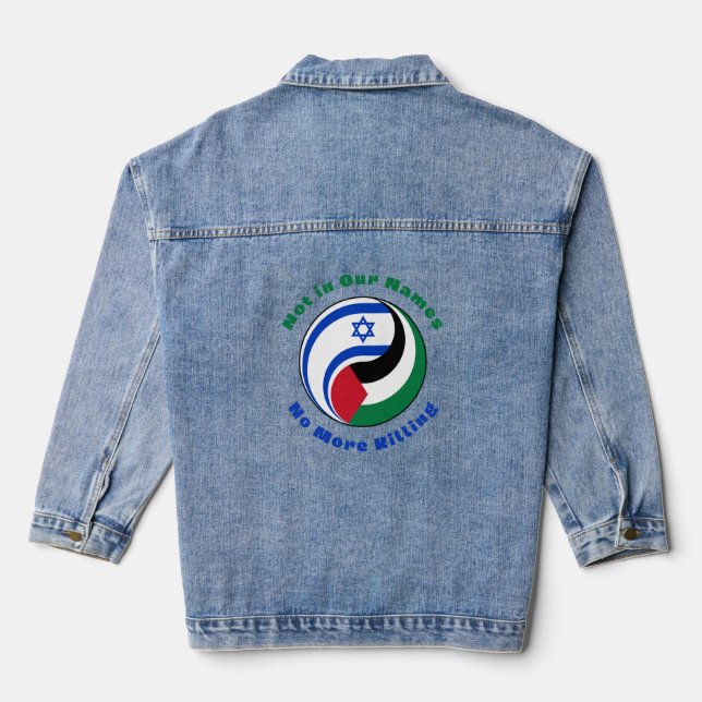 NOT IN OUR NAMES DENIM JACKET (Back)