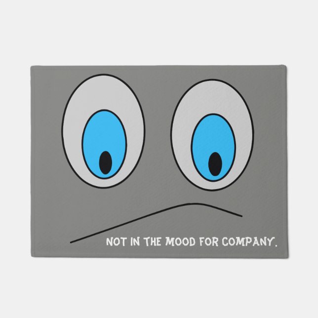 NOT IN THE MOOD FOR COMPANY Cute Rude Doormat (Front)