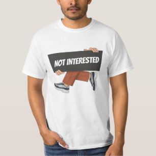 NOT INTERESTED. Minimalist Streetwear Typography T-Shirt