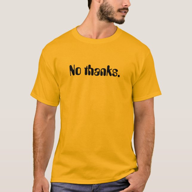 Not Interested T-Shirt (Front)