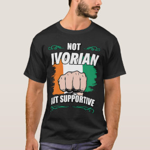 Not Ivorian But Supportive Travel Tourist Ivory Co T-Shirt