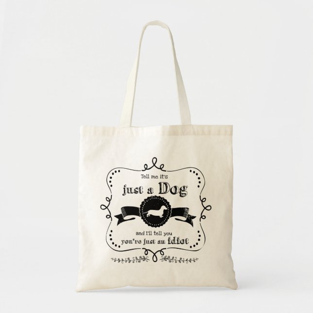 Not Just a Dachshund Tote Bag (Front)