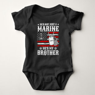 Not Just A Marine He's My Brother Patriotic Funny Baby Bodysuit