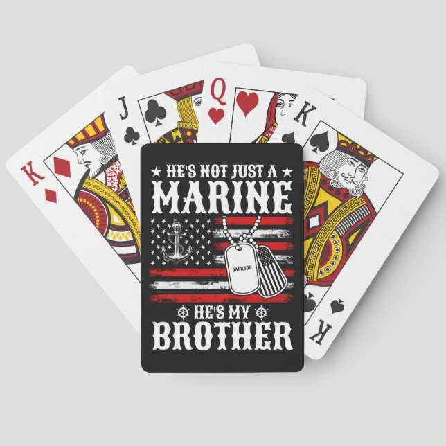 Not Just A Marine He's My Brother Patriotic Funny Playing Cards (Back)