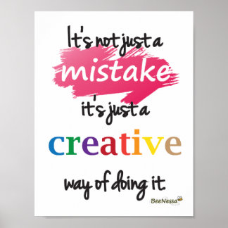Not just a mistake, just a creative way Poster