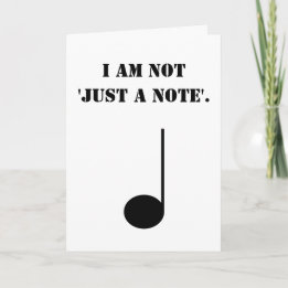 Not Just A Note Funny Humourous Pun Music Themed Card
